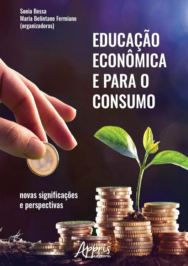 Educação Econômica e para o Consumo: Novas Significações e Perspectivas